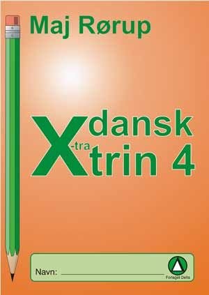 Cover for Maj Rørup · X-tra Dansk Trin 4 (Bog)