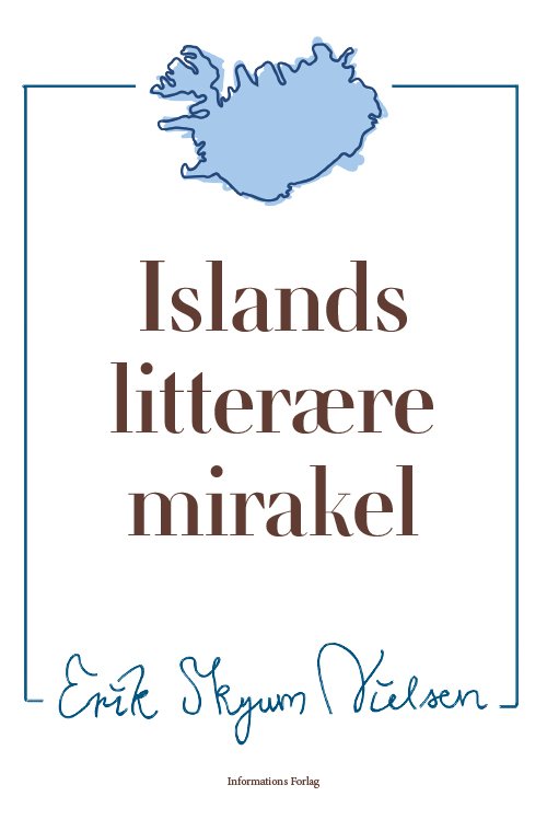 Cover for Erik Skyum-Nielsen · Islands litterære mirakel (Sewn Spine Book) [1th edição] (2019)