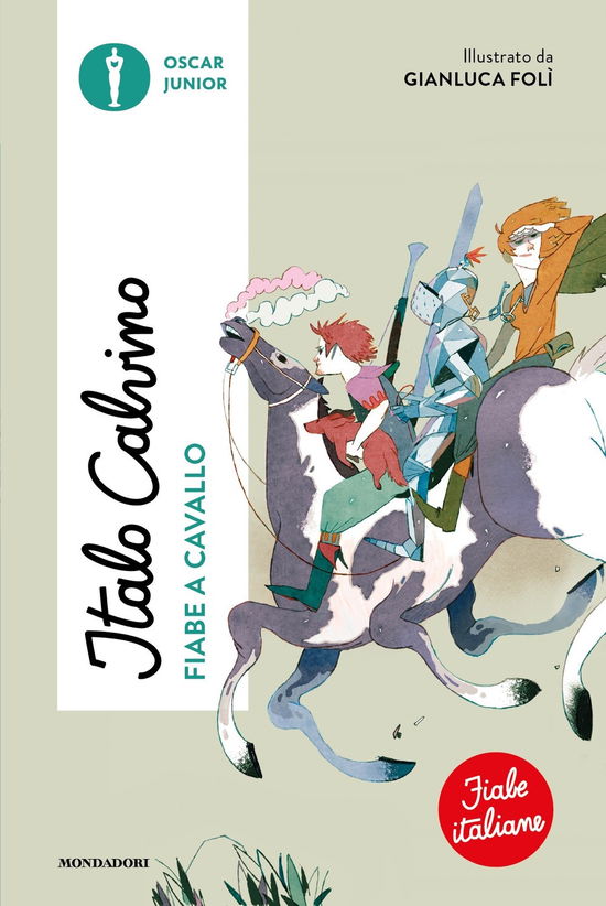 Cover for Italo Calvino · Fiabe A Cavallo. Fiabe Italiane. Ediz. A Colori (Book)