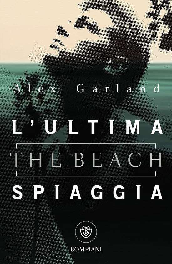 Cover for Alex Garland · L'Ultima Spiaggia (The Beach) (Book)