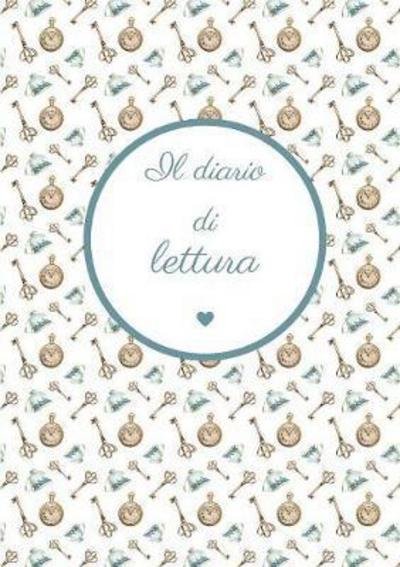 Cover for Casa Editrice Flower-Ed · Il diario di lettura (Paperback Book) (2017)