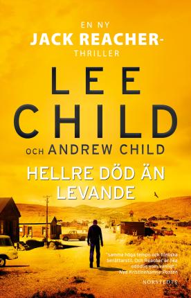 Hellre död än levande - Lee Child - Otros - Norstedts Förlag - 9789113122090 - 9 de marzo de 2023