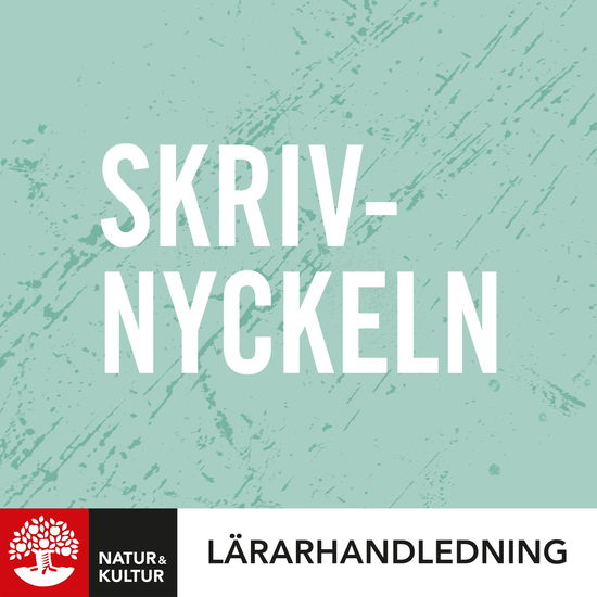 Cover for Sanna Lundgren · Skrivnyckeln Lärarhandledning Webb (e-book) (2016)