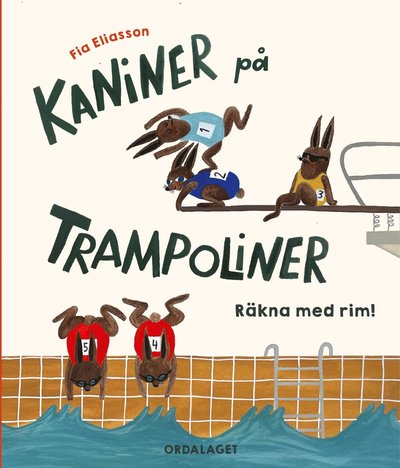 Cover for Fia Eliasson · Kaniner på trampoliner: Räkna med rim! (Board book) (2022)