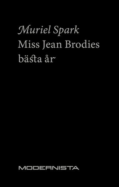 Cover for Muriel Spark · Miss Jean Brodies bästa år (ePUB) (2012)