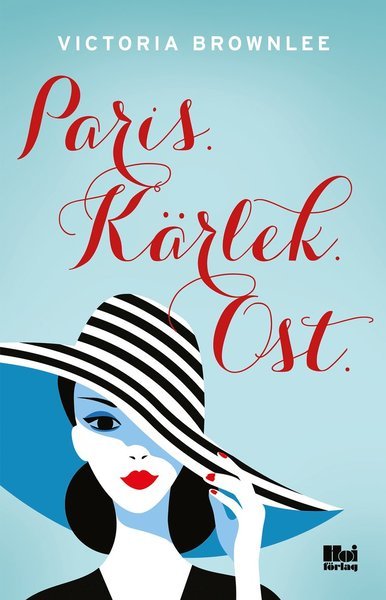 Cover for Victoria Brownlee · Paris. Kärlek. Ost. (Book) (2019)