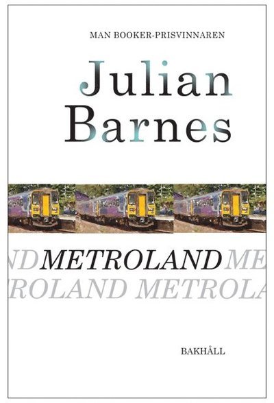 Cover for Julian Barnes · Metroland (Bok) (2019)