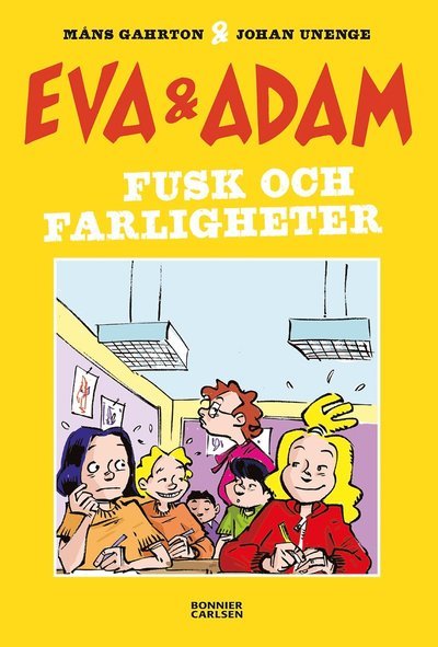 Cover for Måns Gahrton · Eva &amp; Adam: Eva &amp; Adam. Fusk och farligheter (Landkarten) (2021)