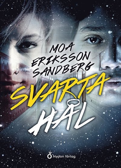 Cover for Moa Eriksson Sandberg · Svarta hål (Innbunden bok) (2021)