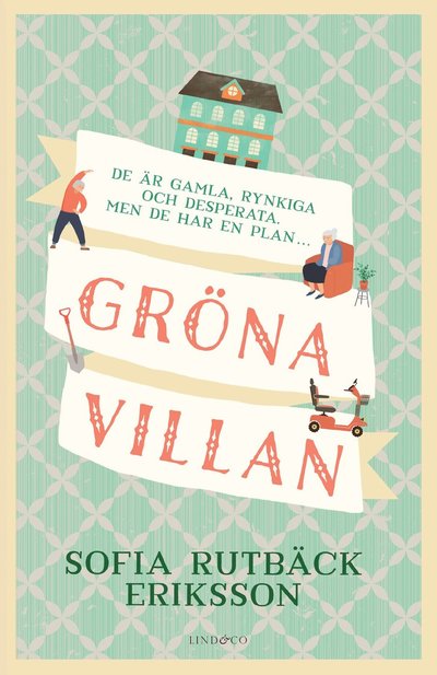 Cover for Sofia Rutbäck Eriksson · Gröna Villan (Hardcover Book) (2022)