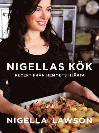 Nigellas kök : recept från hemmets hjärta - Nigella Lawson - Książki - Modernista - 9789186629090 - 2 grudnia 2011