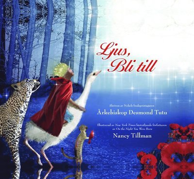 Cover for Desmond Tutu · Ljus, bli till (Gebundesens Buch) (2014)