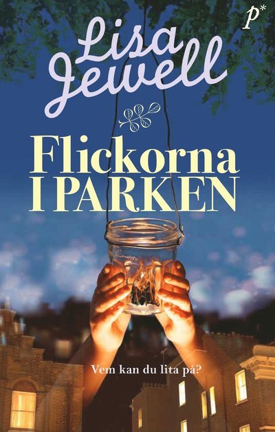 Cover for Lisa Jewell · Flickorna i parken (Pocketbok) (2016)