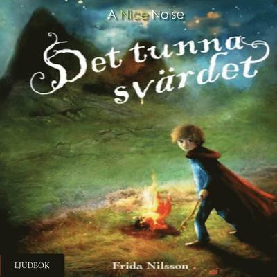 Cover for Frida Nilsson · Det tunna svärdet (Lydbog (CD)) (2017)