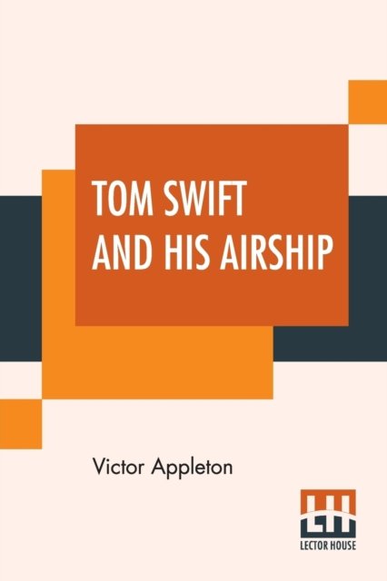 Cover for Victor Appleton · Tom Swift And His Airship (Taschenbuch) (2019)
