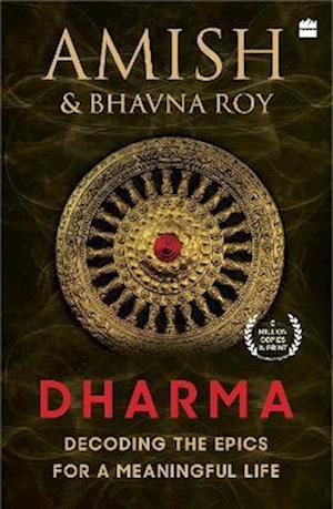 Cover for Amish Tripathi · Dharma: Decoding the Epics for a Meaningful Life (Paperback Book) (2023)