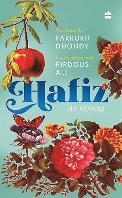 Cover for Farrukh Dhondy · Hafiz: An Offering (Hardcover Book) (2023)