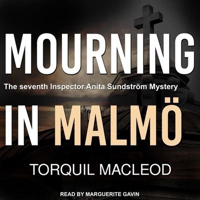 Cover for Torquil MacLeod · Mourning in Malmoe (CD) (2020)