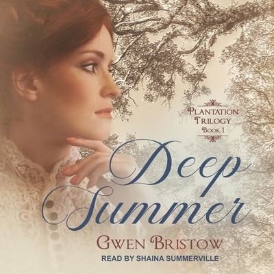 Deep Summer - Gwen Bristow - Musik - Tantor Audio - 9798212098090 - 8. marts 2022