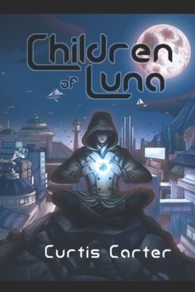 Cover for Curtis Carter · Children of Luna - Confessions of Shines &amp; Shades (Paperback Book) (2021)