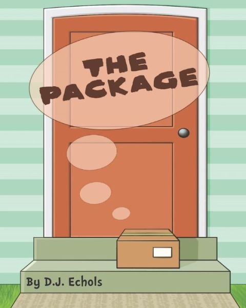 Cover for D J Echols · The Package (Pocketbok) (2021)