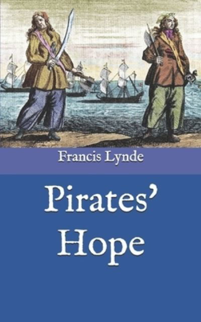 Cover for Francis Lynde · Pirates' Hope (Paperback Book) (2020)