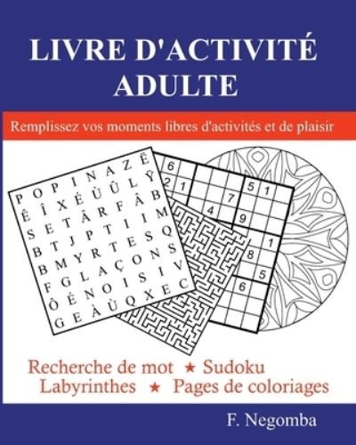 Cover for F Negomba · Livre d'Activité Adulte (Paperback Bog) (2021)