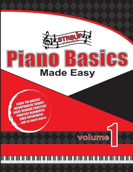 Justin Murray · Piano Basics Made Easy Vol. 1 (Paperback Book) (2020)