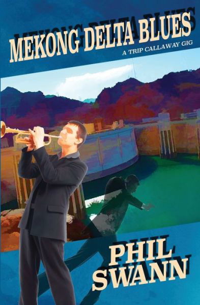Cover for Phil Swann · Mekong Delta Blues (Pocketbok) (2018)