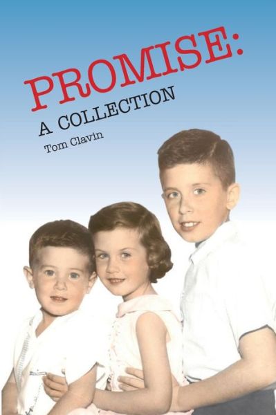 Promise - Tom Clavin - Livros - Independently Published - 9798665771090 - 30 de julho de 2020