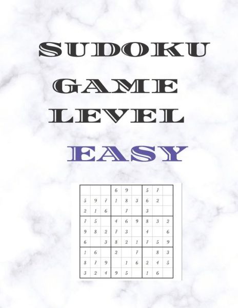 Sudoku Game Level Easy - Cannonbooks - Books - Independently Published - 9798675709090 - August 16, 2020