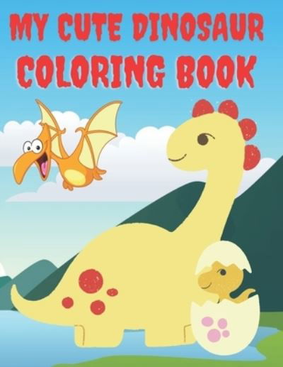 Cover for Kr Colins · My Cute Dinosaur Coloring Book (Pocketbok) (2020)