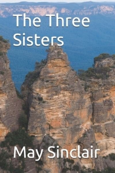 Cover for May Sinclair · The Three Sisters (Paperback Book) (2021)