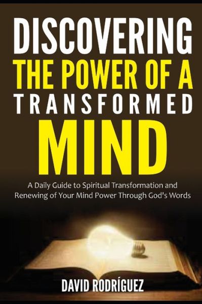 Cover for David Rodriguez · Discovering the Power of a Transformed Mind (Paperback Book) (2020)