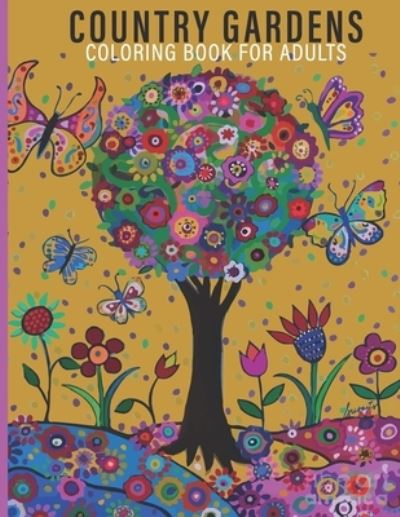 Cover for Book House · Country Gardens Coloring Book For Adults (Paperback Book) (2021)