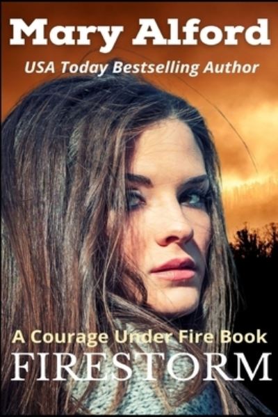 Cover for Mary Alford · Firestorm (Paperback Book) (2021)