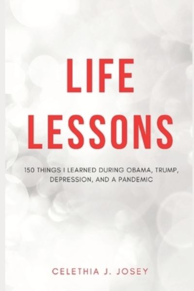 Cover for Celethia J Josey · Life Lessons (Paperback Book) (2021)