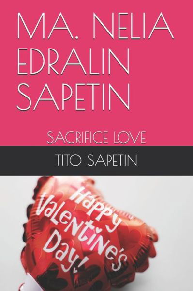 Cover for Tito D Sapetin · Ma. Nelia Edralin Sapetin (Paperback Bog) (2021)