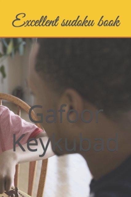 Cover for Gafoor Keykubad · Excellent sudoku book (Taschenbuch) (2022)