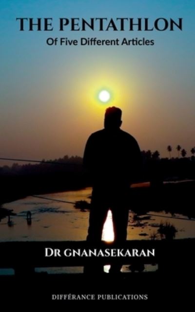 Cover for Dr Gnanasekaran · Pentathlon: Of Five Different Articles (Paperback Book) (2021)