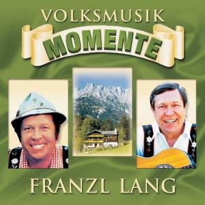 Volksmusik Momente - Franzl Lang - Musik - KOCH - 0602517689091 - 3. juli 2008