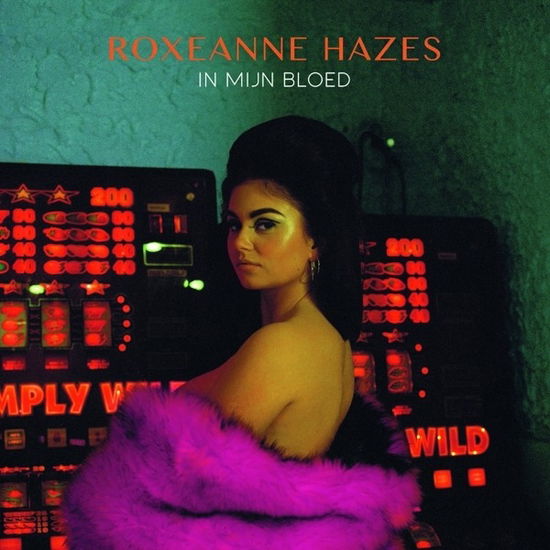 Cover for Roxeanne Hazes · In Mijn Bloed (CD) (2017)