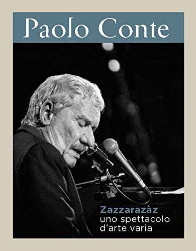 Cover for Paolo Conte · Zazzarazaz, Uno Spettacolo D'arte Varia (CD) (2017)
