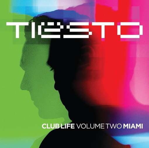 Club Life - Volume Two Miami - Tiesto - Musiikki - DANCE / ELECTRONIC - 0610373648091 - tiistai 24. huhtikuuta 2012