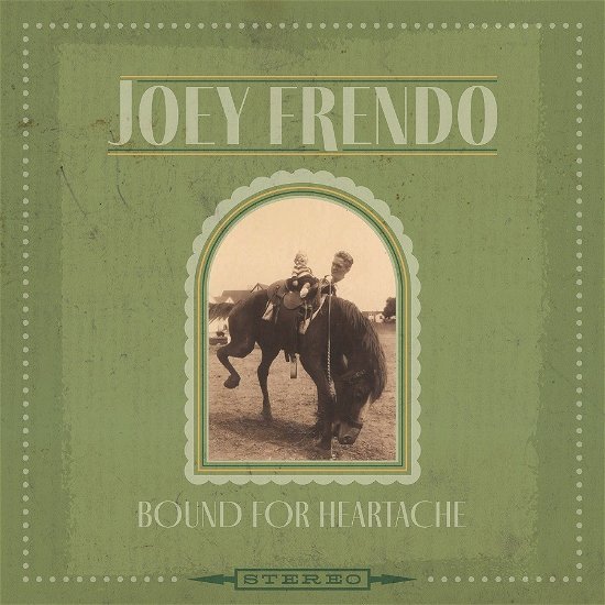 Cover for Joey Frendo · Bound For Heartache (CD) (2023)