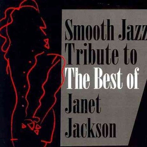 Cover for Janet Jackson · Smooth Jazz Tribute To The Best Of (CD) (2017)
