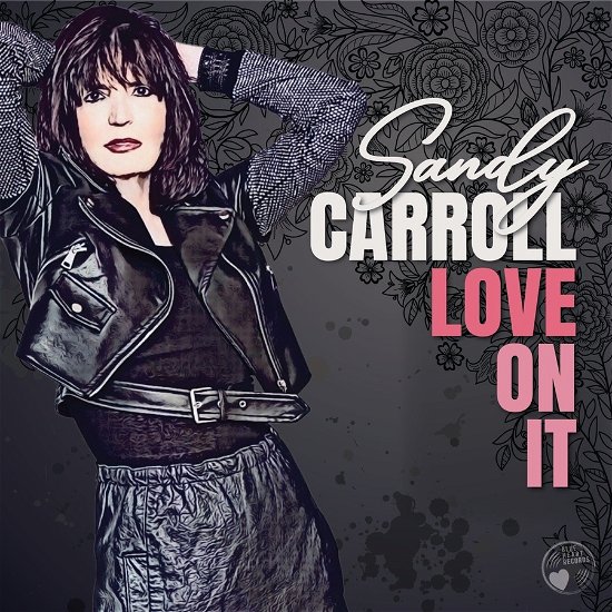 Cover for Sandy Carroll · Love on It (CD) (2023)