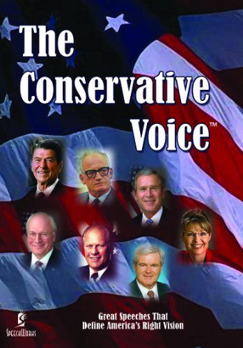 The Conservative Voice: Great Speeches That Define Americas Right Vision - Conservative Voice - Elokuva - QUANTUM LEAP - 0739497803091 - tiistai 22. maaliskuuta 2011