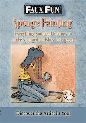 Cover for Faux Fun: Sponge Painting (CD)