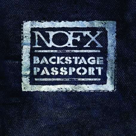 Backstage Passport - Nofx - Films - FAT WRECK CHORDS - 0751097074091 - 17 maart 2009